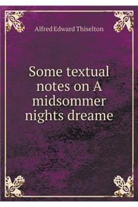 Some Textual Notes on a Midsommer Nights Dreame