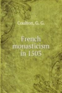 French monasticism in 1503