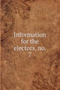 Information for the electors, no. 7