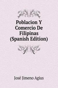 Poblacion Y Comercio De Filipinas (Spanish Edition)