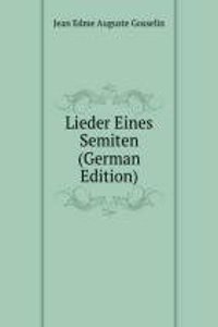 Lieder Eines Semiten (German Edition)