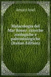 Malacologia del Mar Rosso: ricerche zoologiche e paleontologiche (Italian Edition)