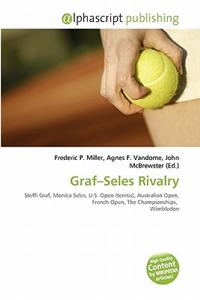 Graf-Seles Rivalry