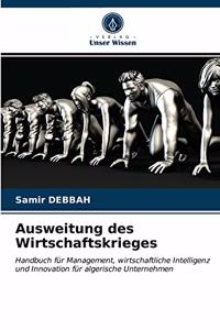 Ausweitung des Wirtschaftskrieges