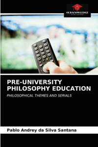 Pre-University Philosophy Education