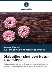 Diabetiker sind von Natur aus 