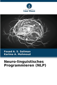 Neuro-linguistisches Programmieren (NLP)