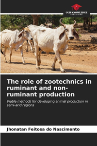 role of zootechnics in ruminant and non-ruminant production