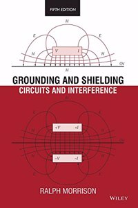 Grounding And Shielding: Circuits And Interference