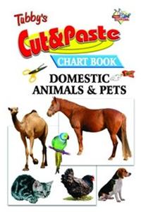 Tubbys Cut & Paste Chart Book Domestic Animals & Pets