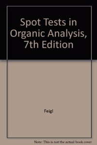 Spot Tests in Organic Analysis