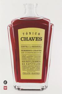 Tonico Chaves: Contra la modorra