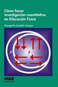 Como hacer investigacion cuantitativa en Educacion Fisica