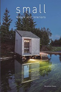 Small: House And Interiors