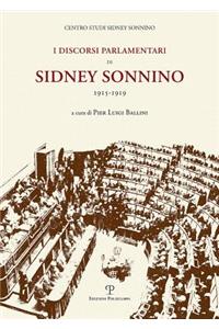 Centro Studi Sidney Sonnino: I Discorsi Parlamentari Di Sidney Sonnino