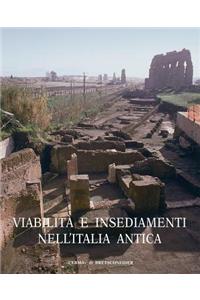 Viabilita E Insediamenti Nell'italia Antica