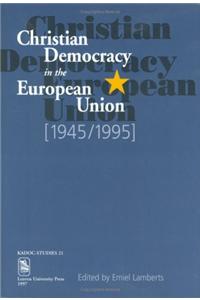 Christian Democracy in the European Union (1945–1995)