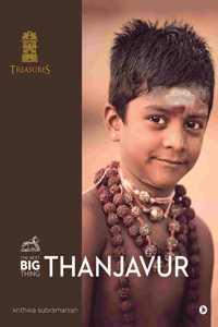The Next Big Thing - Thanjavur