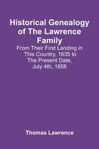 Historical Genealogy Of The Lawrence Family