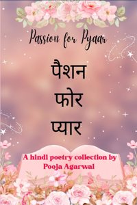 Passion for Pyaar - Pyaar ka Izhaar..