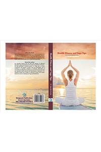 Health Fitness and Yoga Tips