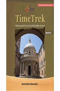 Time track history and civics for ICSE middle school book - 8