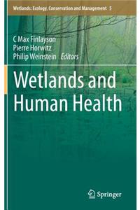 Wetlands and Human Health