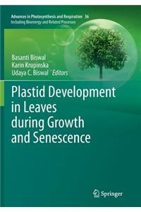 Plastid Development in Leaves During Growth and Senescence