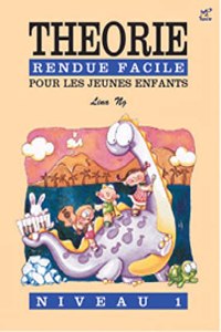 Theorie rendue facile pour les jeunes enfants, niveau 1 (Theory Of Music Made Easy)