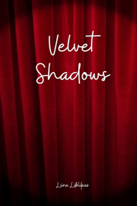 Velvet Shadows