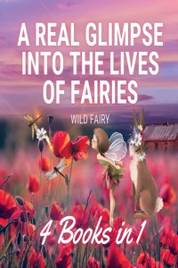 Real Glimpse Into the Lives of Fairies