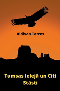Tumsas Ieleja un Citi Stasti