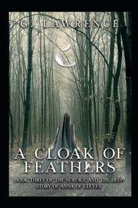 A Cloak of Feathers
