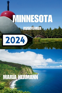 Minnesota Reiseführer 2024