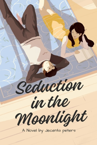 Seduction In The Moonlight