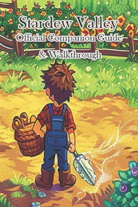 Stardew Valley Complete Guide & Walkthrough