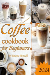Coffee Cookbook for Beginners