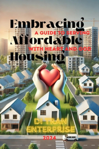 Embracing Affordable Housing