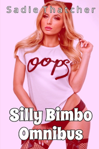 Silly Bimbo Omnibus
