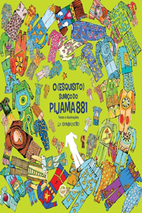 O (Esquisito) Sumiço do Pijama 881