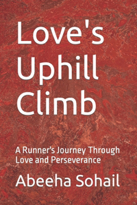 Love's Uphill Climb