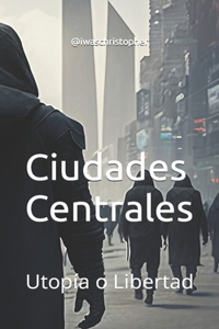 Ciudades Centrales