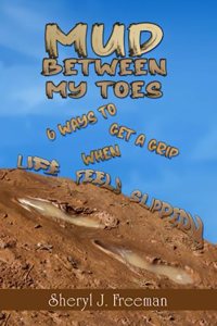 Mud Between My Toes
