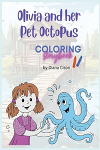 Olivia and Her Pet Octopus