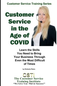 Customer Service in the Age of COVID