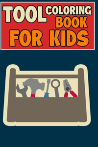 Tool Coroing Book for Kids
