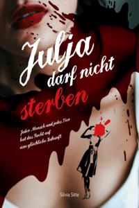 Julja darf nicht sterben