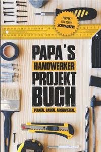 Papas Handwerker Projektbuch
