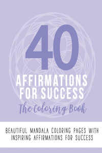 40 Affirmations For Success