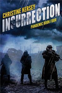 Insurrection (Pandemic Book Four)